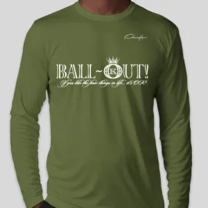 Ball Out Long Sleeve T-Shirt