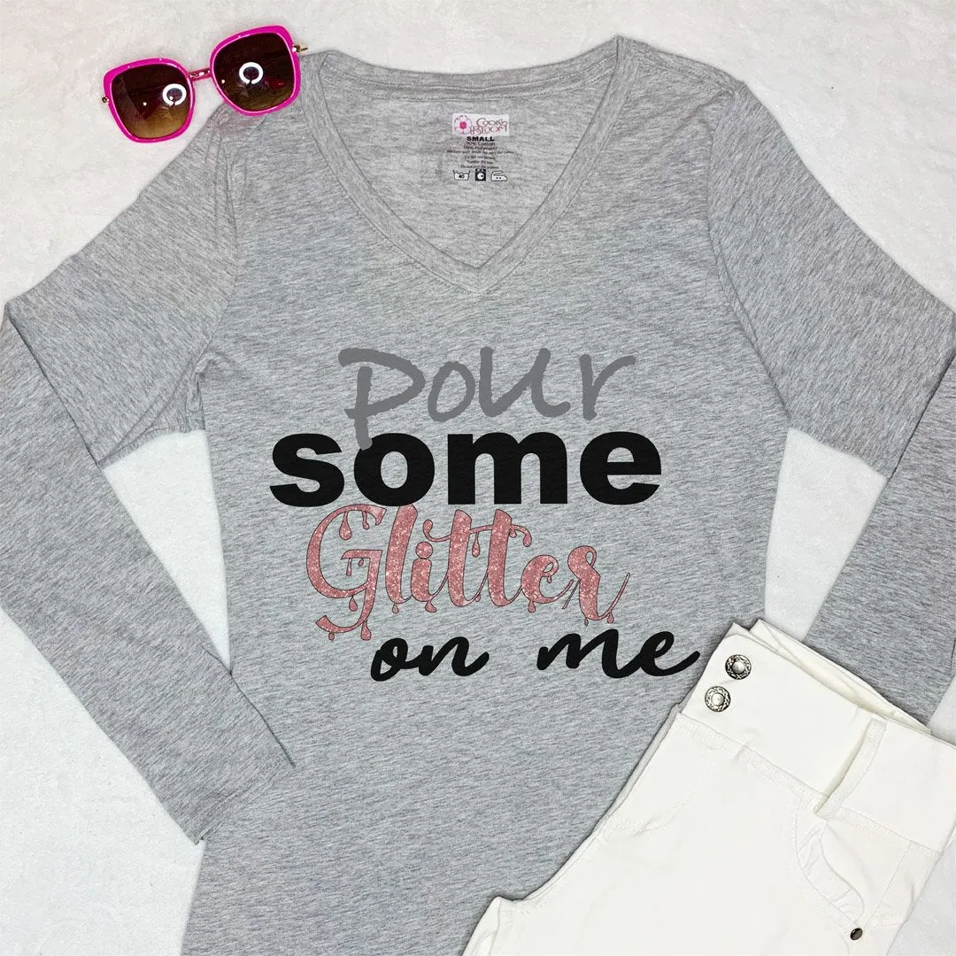 Pour Some Glitter on Me Long-Sleeve T-Shirt