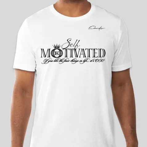 Self-Motivated T-Shirt