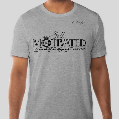 Self-Motivated T-Shirt