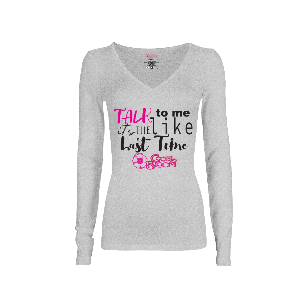 Talk to Me Like It's the Last Time Long-Sleeve T-Shirt