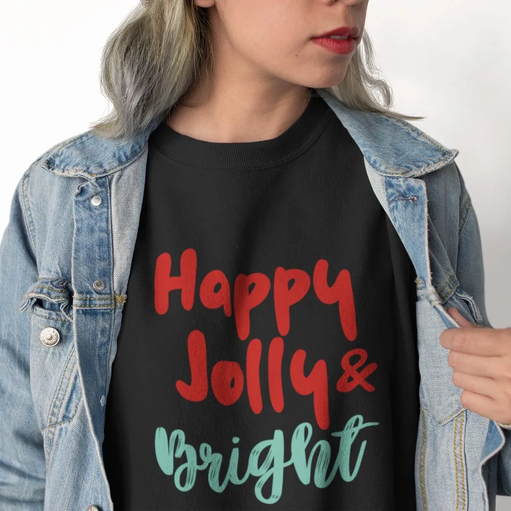 Womens Happy Jolly & Bright Sweatshirt